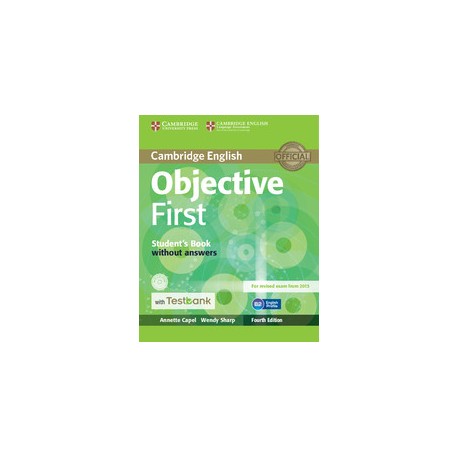 Objective First Fourth Edition (for 2015 Exam) Student's Book without Answers with CD-ROM with Testbank