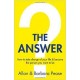 The Answer : How to Take Charge of Your Life & Become the Person You Want to be