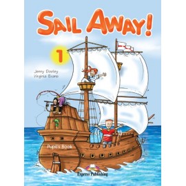 Sail Away! 1 Pupil's Book