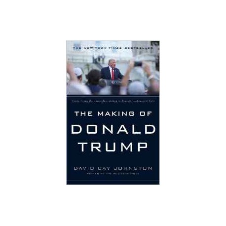 The Making of Donald Trump