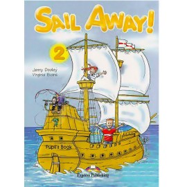 Sail Away! 2 Pupil's Book + Jack and the Beanstalk Story Book + Pupil's Audio CD