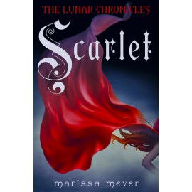 Scarlet (The Lunar Chronicles Book 2)