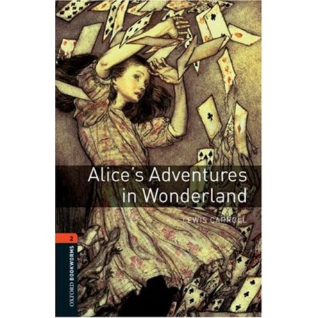 Oxford Bookworms: Alice's Adventures in Wonderland + MP3 audio download Oxford Bookworms: Alice's Adventures in Wonderland + MP3 audio download
