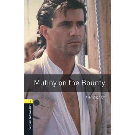 Oxford Bookworms: Mutiny on the Bounty + MP3 audio download