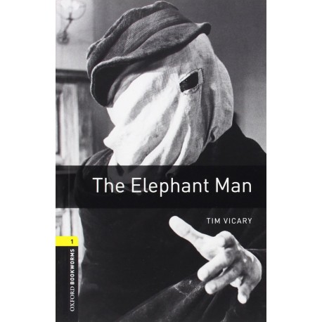 Oxford Bookworms: The Elephant Man + MP3 audio download Oxford Bookworms: The Elephant Man + MP3 audio download