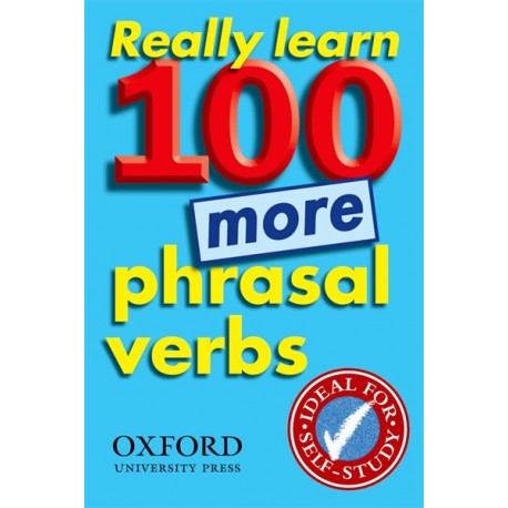 Really Learn 100 More Phrasal Verbs