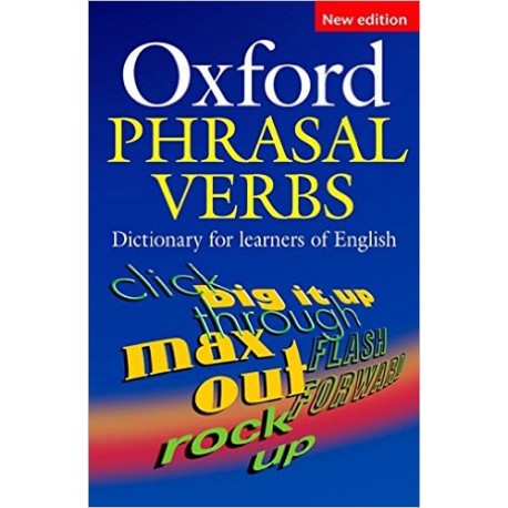 Oxford Phrasal Verbs Dictionary Second Edition