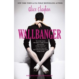 Wallbanger (The Coctail Series Book 1)
