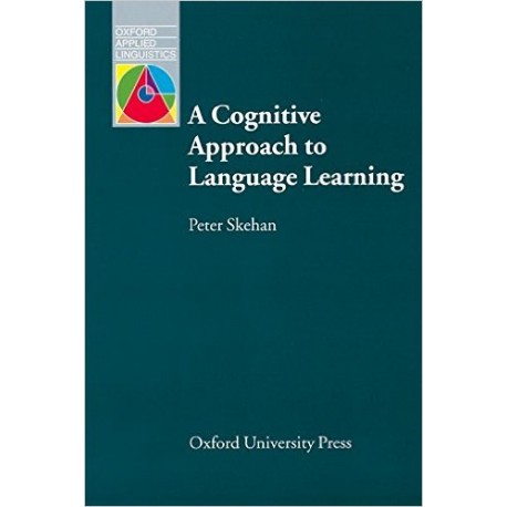 OXFORD APPLIED LINGUISTICS: Cognitive Approach to Language Learning OXFORD APPLIED LINGUISTICS: Cognitive Approach to Language Learning