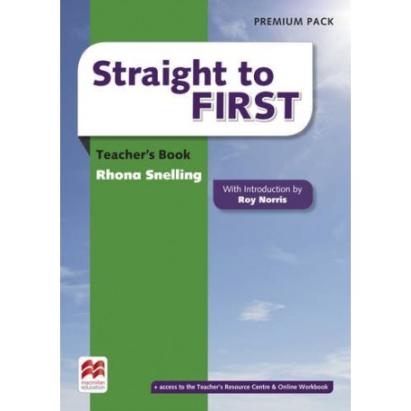 Straight to First Teacher's Book Premium Pack Straight to First Teacher's Book Premium Pack