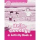 Oxford Read and Imagine Level Starter: Hello, Goodbye Activity Book