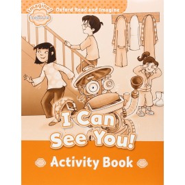 Oxford Read and Imagine Level Beginner: I Can See You! Activity Book