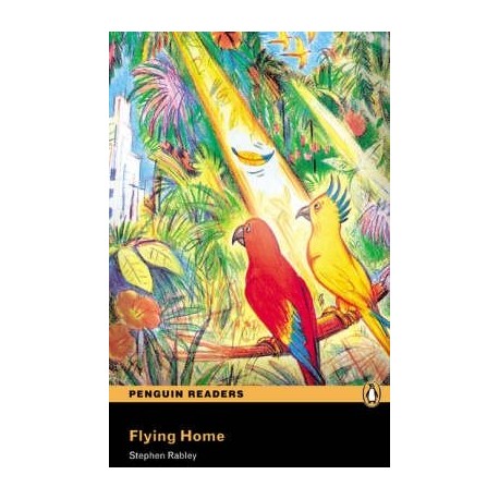 Pearson English Readers: Flying Home
