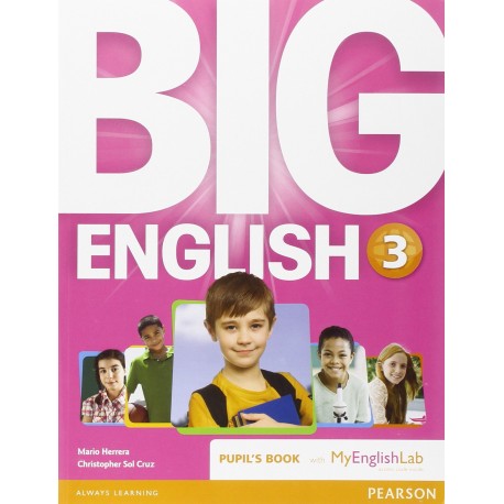 Big English 3 Pupil's Book and MyEnglishLab Pack Big English 3 Pupil's Book and MyEnglishLab Pack