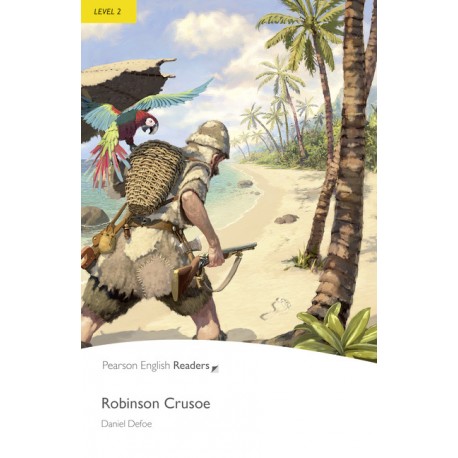 Pearson English Readers: Robinson Crusoe Pearson English Readers: Robinson Crusoe