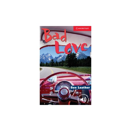 Cambridge Readers: Bad Love + Audio download Cambridge Readers: Bad Love + Audio download