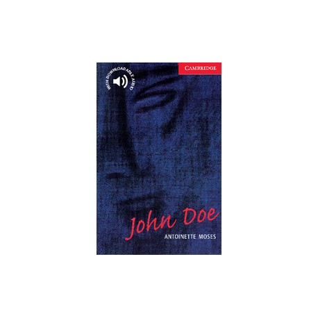 Cambridge Readers: John Doe + Audio download Cambridge Readers: John Doe + Audio download