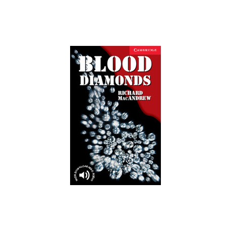 Cambridge Readers: Blood Diamonds + Audio download Cambridge Readers: Blood Diamonds + Audio download