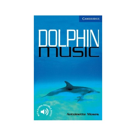 Cambridge Readers: Dolphin Music + Audio download