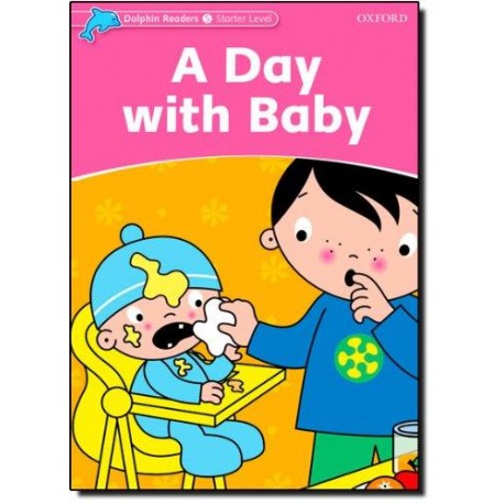 Dolphin Readers Starter - A Day With a Baby Dolphin Readers Starter - A Day With a Baby