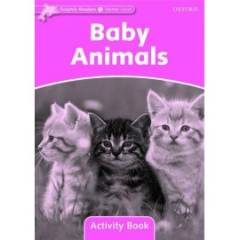 Dolphin Readers Starter - Baby Animals Activity Book