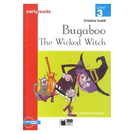 Bugaboo The Wicked Witch + CD (Level 3) + audio download Bugaboo The Wicked Witch + CD (Level 3) + audio download