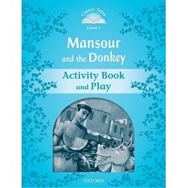 Classic Tales 1 2nd Edition: Mansour and the Donkey Activity Book