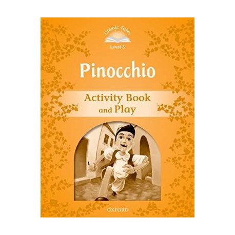 Classic Tales 5 2nd Edition: Pinocchio Activity Book