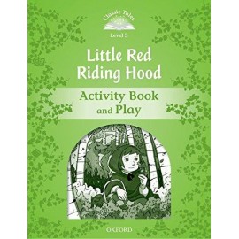 Classic Tales 3 2nd Edition: Little Red Riding Hood Activity Book