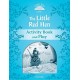 Classic Tales 1 2nd Edition: The Little Red Hen Activity Book