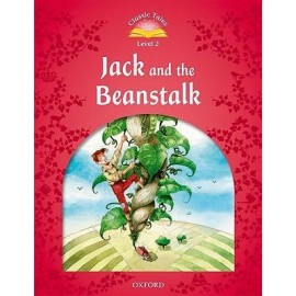 Classic Tales 2 2nd Edition: Jack and the Beanstalk