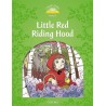 Classic Tales 3 2nd Edition: Little Red Riding Hood