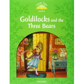 Classic Tales 3 2nd Edition: Goldilocks and the Three Bears + eBook MultiROM