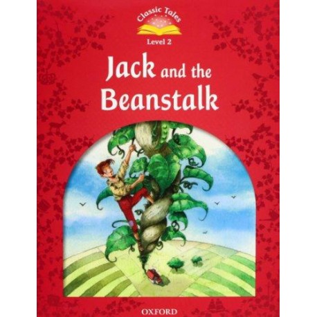 Classic Tales 2 2nd Edition: Jack and the Beanstalk + eBook MultiROM Classic Tales 2 2nd Edition: Jack and the Beanstalk + eBook MultiROM