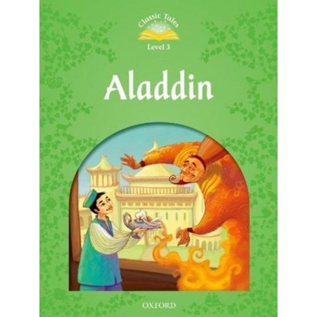 Classic Tales 3 2nd Edition: Aladdin
