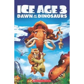 Popcorn ELT: Ice Age 3 Dawn Of The Dinosaurs (Level 3)