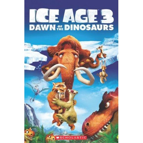 Popcorn ELT: Ice Age 3 Dawn Of The Dinosaurs + CD: (Level 3) Popcorn ELT: Ice Age 3 Dawn Of The Dinosaurs + CD: (Level 3)