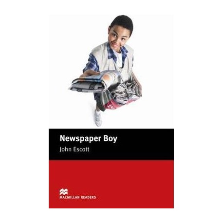 Macmillan Readers: Newspaper Boy (600 key words) Macmillan Readers: Newspaper Boy (600 key words)