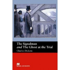 Macmillan Readers: The Signalman and The Ghost at the Trial (600 key words)