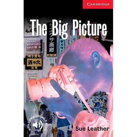 Cambridge Readers: The Big Picture + Audio download Cambridge Readers: The Big Picture + Audio download
