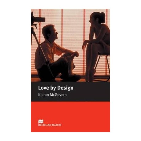 Macmillan Readers: Love by Design Macmillan Readers: Love by Design