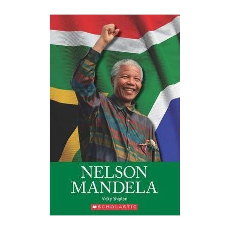 Scholastic Readers: Nelson Mandela + CD Scholastic Readers: Nelson Mandela + CD