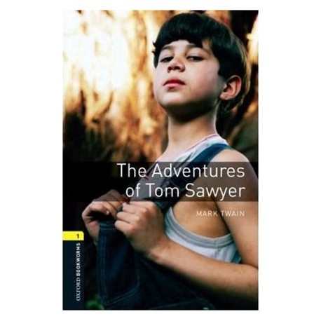 Oxford Bookworms: The Adventures of Tom Sawyer