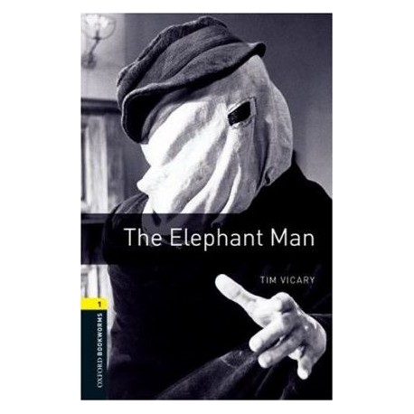 Oxford Bookworms: The Elephant Man