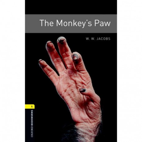 Oxford Bookworms: The Monkey's Paw + MP3 audio download Oxford Bookworms: The Monkey's Paw + MP3 audio download