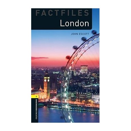 Oxford Bookworms Factfiles: London