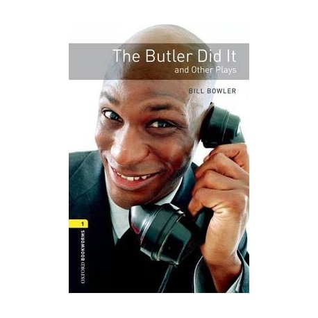 Oxford Bookworms: The Butler Did It and Other Plays