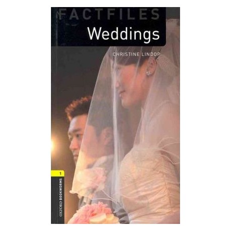 Oxford Bookworms Factfiles: Weddings Oxford Bookworms Factfiles: Weddings
