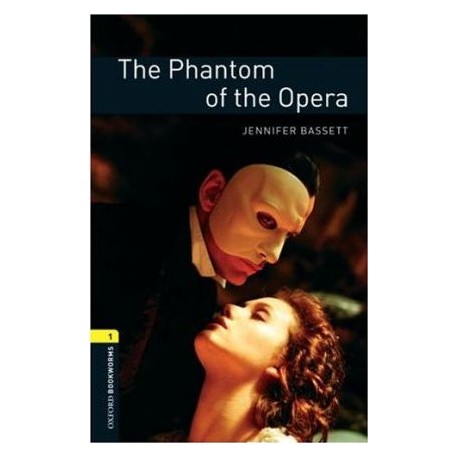 Oxford Bookworms: The Phantom of the Opera