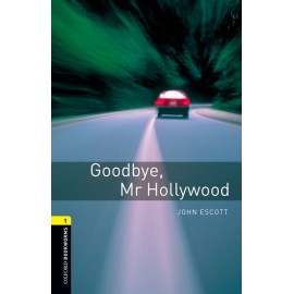 Oxford Bookworms: Goodbye, Mr Hollywood + MP3 audio download